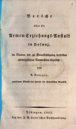 Bericht über die Armen-Erziehungs-Anstalt in Hofwyl.