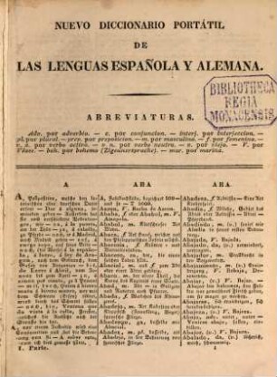 Neues Spanisch-Deutsches und Deutsch-Spanisches Wörterbuch : nach der neuesten, seit 1815 von der Spanischen Akademie sanctionirten Orthographie, 1. Español-Aleman. - 1829. - VI, 854 S.