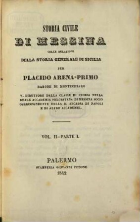 Storia civile di Messina colle relazioni della storia generale di Sicilia, 2,1