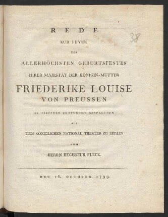 Rede Zur Feyer Des Allerhöchsten Geburtsfestes Ihrer Majestät Der Königin-Mutter Friederike Louise von Preussen : In Tiefster Ehrfurcht Gesprochen Auf dem Königlichen National-Theater Zu Berlin