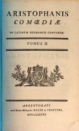 Aristophanis Comoediae : In Latinum Sermonem Conversae, 2