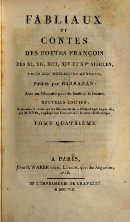 Fabliaux et contes des poètes François des XIe, XIIe, XIIIe, XIVe et XVe siècles : tirés des meilleurs auteurs, Tome quatrième