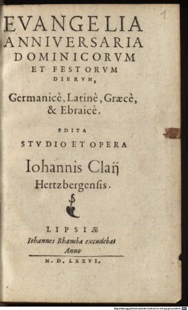 Evangelia Anniversaria Dominicorvm Et Festorvm Diervm : Germanice, Latine, Graece, & Ebraice