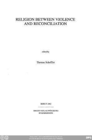 Religion between violence and reconciliation