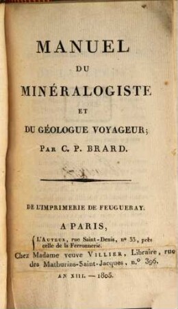 Manuel du Mineralogiste et du Geologue voyageur