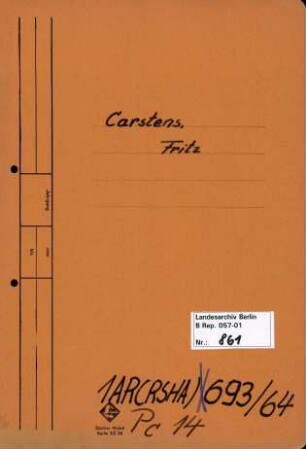Personenheft Fritz Carstens (*09.01.1910, +05.05.1945), SS-Sturmbannführer