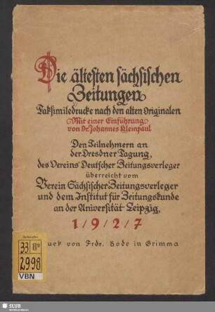 Die ältesten sächsischen Zeitungen : Faksimiledrucke nach den alten Originalen