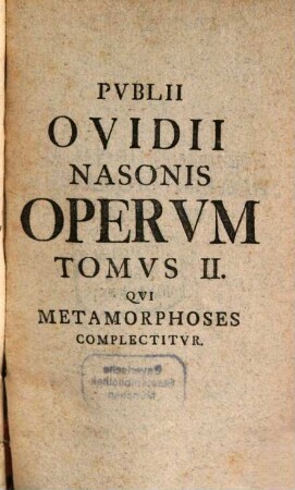 P. Ovidii Nasonis Opera Qvae Svpersvnt. 2