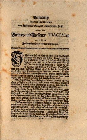 Kurze Verzeichnüß einiger aus denen vielfältigen von Seiten des Königl. Preußschen Hofes wider die Berliner und Dreßdner-Tractaten ausgeübten Friedensbrüchigen Unternehmungen
