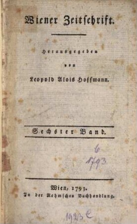 Wiener Zeitschrift. 6 (1793)