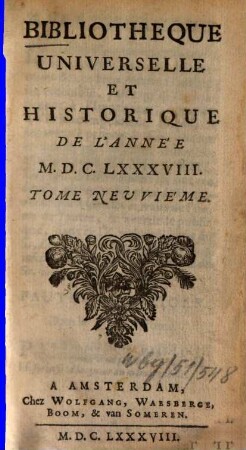 Bibliothèque universelle et historique. 1688, T. 9