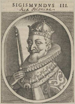 Bildnis von Sigismvndvs III., König von Polen