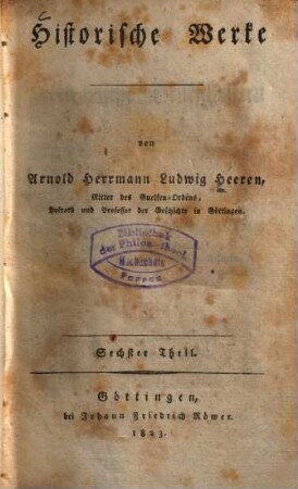 Historische Werke, 6. Biographische und litterarische Denkschriften