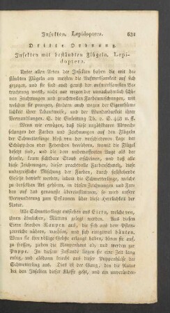 Dritte Ordnung. Insekten mit bestaeubten Fluegeln. Lepidoptera.