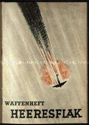 Nationalsozialistische Schrift über die Flugabwehr-Artillerie der deutschen Wehrmacht