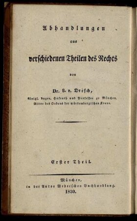 1: Abhandlungen aus verschiedenen Theilen des Rechts. 1