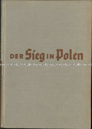 Bericht über den deutschen Sieg über Polen 1939