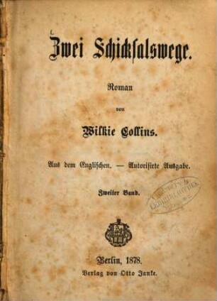 Zwei Schicksalswege : Roman, 2. Band