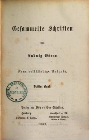 Gesammelte Schriften, 3.. [Schilderungen aus Paris]