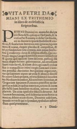 Vita Petri Damiani Ex Trithemio in libro de ecclesiasticis scriptoribus.