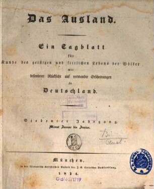 Das Ausland : Wochenschrift für Erd- und Völkerkunde. 7, 1. 1834