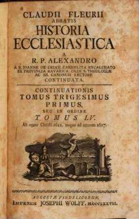 Claudii Fleurii Abbatis Historia Ecclesiastica, 55 = 31. Ab anno Christi 1611. usque ad annum 1617.
