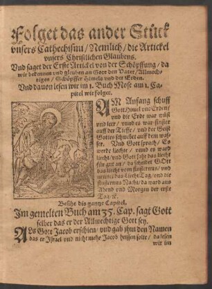 Folget das ander Stuck unsers Cathechismi/ Nemlich/ die Artickel unsers Christlichen Glaubens.