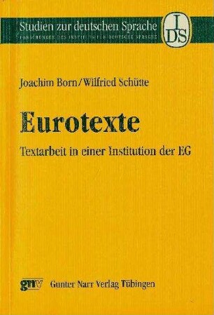 Eurotexte : Textarbeit in einer Institution der EG