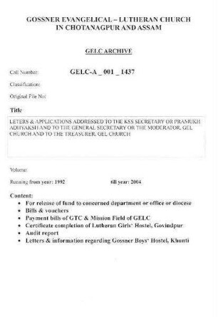 LETTERS & APPLICATIONS ADDRESSED TO THE KSS SECRETARY OR PRAMUKH ADHYAKSH AND TO THE GENERAL SECRETARY OR THE MODERATOR, GEL CHURCH AND TO THE TREASURER, GEL CHURCH