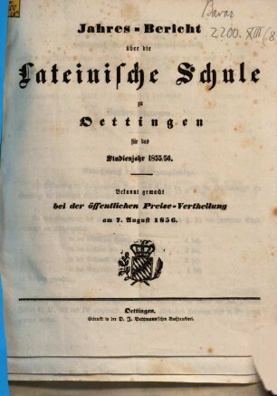 Jahresbericht über die Lateinische Schule zu Oettingen für das Schuljahr .... 1855/56