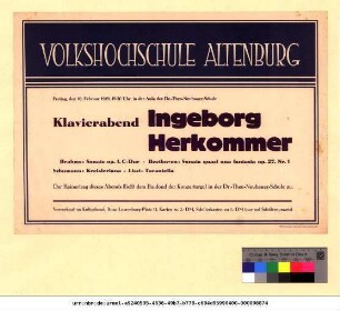 Originaltitel: Volkshochschule Altenburg Klavierabend Ingeborg Herkommer Der Reinertrag dieses Abends fließt dem Baufond der Konzertorgel in der Dr.-Theo-Neubauer-Schule zu.