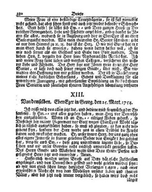 XIII. Von demselben. Ebenezer in Georgien den 25. Mart. 1754.