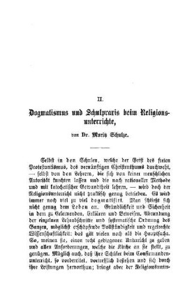 Dogmatismus und Schulpraxis beim Religionsunterrichte