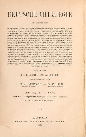 Chirurgie der Leber und Gallenblase , 1.. 1. Theil