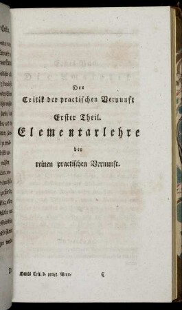 Erster Theil. Elementarlehre der reinen practischen Vernunft.