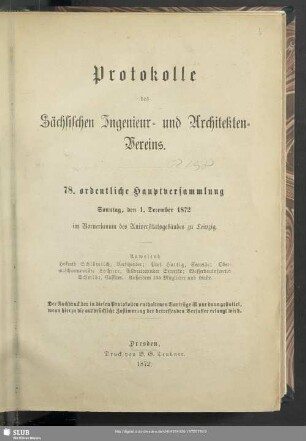78.1872: Protokolle des Sächsischen Ingenieur- und Architekten-Vereins : ... ordentliche Hauptversammlung
