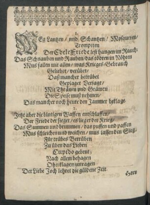 Weg Lantzen/ nnd Schantzen/ Mosqueten/ Trompeten...