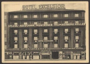 Ansichtskarte Frontansicht "Hotel Excelsior", Anhalter Straße