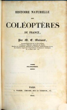 Histoire Naturelle des Coléoptères de France, [6]. Pectinipèdes