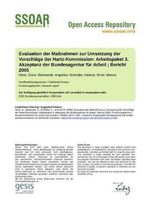 Evaluation der Maßnahmen zur Umsetzung der Vorschläge der Hartz-Kommission: Arbeitspaket 3, Akzeptanz der Bundesagentur für Arbeit ; Bericht 2005