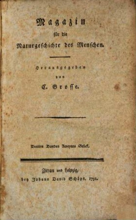 Magazin für die Naturgeschichte des Menschen. 3,2, 3,2. 1791