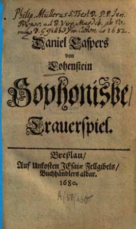 Daniel Caspers von Lohenstein Sophonisbe : Trauerspiel