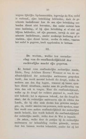 III. De wetten, welke ter verzekering van de onafhankelijkheid der rechterljke macht zijn gegeven