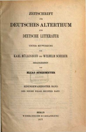 Zeitschrift für deutsches Altertum und deutsche Literatur : ZfDA. 21 = N.F., Bd. 9. 1877