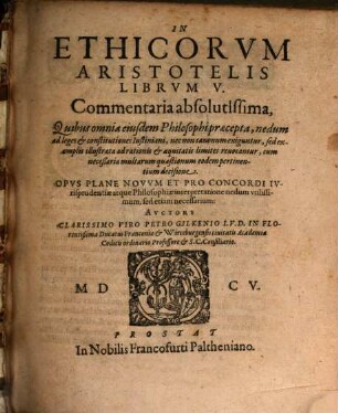 In Ethicorum Aristotelis lib. V. commentaria absolutissima