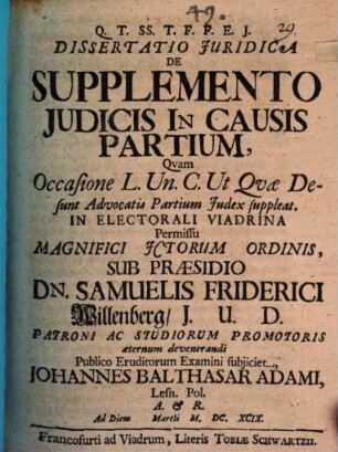 Dissertatio iuridica de supplemento iudicis in causis partium : occasioine l. un. c. ut quae desunt advocatis partium iudex suppleat