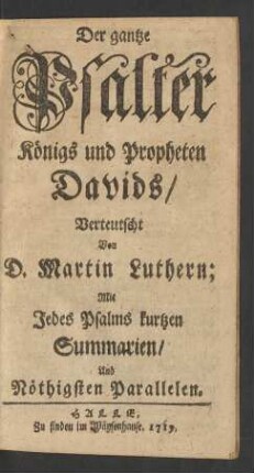 Der gantze Psalter Königs und Propheten Davids