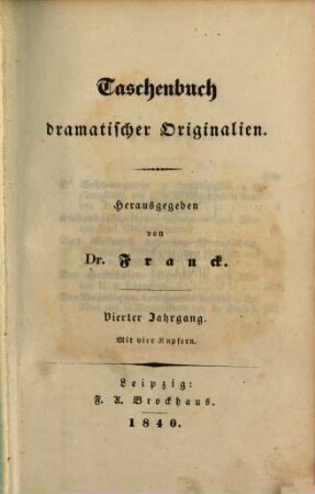 Taschenbuch dramatischer Originalien. 4. 1840