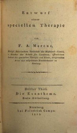 Entwurf einer speciellen Therapie, 3. Die Exantheme, über ihre Erkenntniß und Heilart ; 1