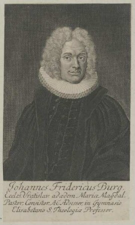 Bildnis des Johannes Friedricus Burg